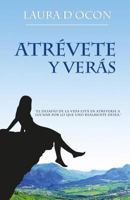 Atr�vete Y Ver�s 1539802191 Book Cover