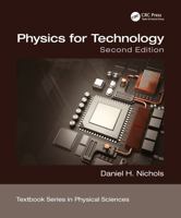 Physics for Technology, Second Edition 0815382928 Book Cover