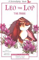 Leo the Lop Tail Three (reissue) (Serendipity Books)