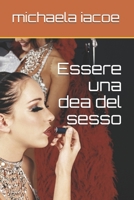 Essere una dea del sesso B08ZDFPJ6Y Book Cover