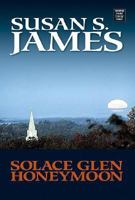 Solace Glen Honeymoon 1585477567 Book Cover