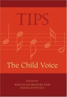 The Child Voice (TIPS series) 1565451058 Book Cover