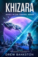 Khizara: Book 1 in the Tokorel Series 0997554711 Book Cover