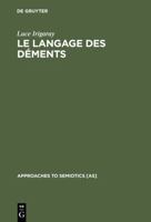 Le Langage Des Dements 3110981300 Book Cover