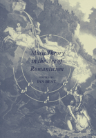 Music Theory in the Age of Romanticism 0521551021 Book Cover