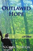 Outlawed Hope 1978215525 Book Cover