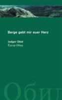 Berge, gebt mir euer Herz ! 383113877X Book Cover