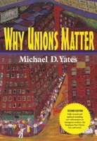 Why Unions Matter 0853459290 Book Cover