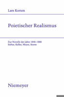Poietischer Realismus: Zur Novelle Der Jahre 1848-1888. Stifter, Keller, Meyer, Storm 3484181877 Book Cover