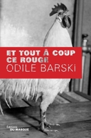Et tout à coup ce rouge 2702433421 Book Cover