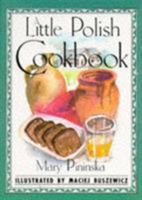 A Little Polish Cookbook (International Little Cookbooks) 0811802620 Book Cover