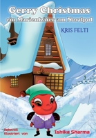 Gerry Christmas: Ein Marienkfer am Nordpol 3347172914 Book Cover