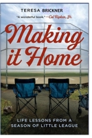 Making it home B0C7T9PY4R Book Cover