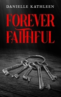 Forever Faithful B0CKGVFQ7P Book Cover