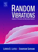 Random Vibrations: Analysis of Structural and Mechanical Systems B007YWA9Q2 Book Cover