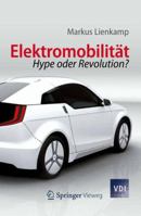 Elektromobilitat: Hype Oder Revolution? 3642285481 Book Cover