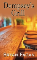 Dempsey's Grill 1509250336 Book Cover