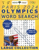 Paris 2024 Olympics Word Search: Hard Word Search For Adults and Kids 10+, Great Wordsearch Books to Exercise Your Mind - Everyone Can Learn Something New! 1956686398 Book Cover
