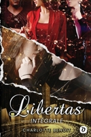 Libertas: Intégrale 295962923X Book Cover