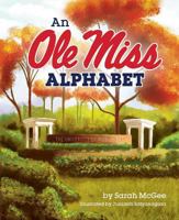 An Ole Miss Alphabet 1620867354 Book Cover