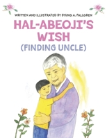 Hal-abeoji's Wish: Finding Uncle 1667899279 Book Cover