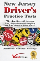 New Jersey Driver's Practice Tests: 700+ Questions, All-Inclusive Driver's Ed Handbook to Quickly achieve your Driver's License or Learner's Permit 1955645108 Book Cover