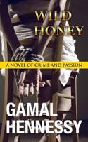 Wild Honey 1533140332 Book Cover
