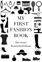 My First Fashion Book 1837942072 Book Cover