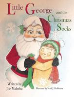 Little George and the Christmas Socks 0692171665 Book Cover