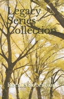 Legacy Series Collection B086PRL6LP Book Cover