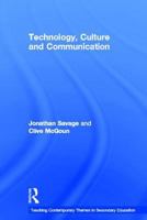 Teaching Contemporary Themes in Secondary Education: Technology, Culture and Communication 0415620317 Book Cover