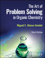 The Art of Problem Solving in Organic Chemistry 1119900662 Book Cover
