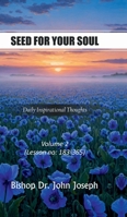 Seed For Your Soul - Volume 2: Bible Bread for Everyday B0FL6QB2FX Book Cover
