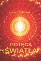 Potega Swiatla (Polish Edition) B0GQGB4T2S Book Cover