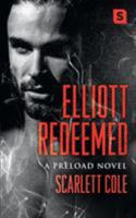 Elliott Redeemed 1250154871 Book Cover