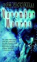 November Mourns B000NZX1C6 Book Cover