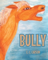 Bully B0BFC5782H Book Cover