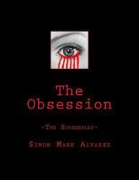 The Obsession 2: -The Screenplay- 1979364532 Book Cover