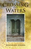 Crossing the Waters 1844018288 Book Cover