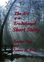 the art of the traditional short story 1937356299 Book Cover