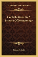 Contributions To A Science Of Nematology 1017812675 Book Cover