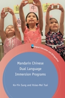 Mandarin Chinese Dual Language Immersion Programs 1788923952 Book Cover