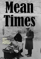 Mean Times 1326626396 Book Cover