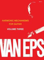 Mel Bay presents Harmonic Mechanisms for Guitar, Vol. 3 1562223666 Book Cover