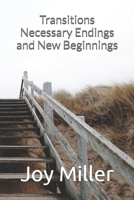 Transitions Necessary Endings and New Beginnings 1071450417 Book Cover
