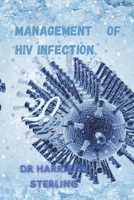 Management of HIV Infection: 2024 Medical management of HIV infection B0CV83ZX9M Book Cover