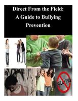 Direct From the Field: A Guide to Bullying Prevention 1501038508 Book Cover