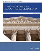 Law and Ethics in Educational Leadership (2nd Edition) (Allyn & Bacon Educational Leadership) 0132685876 Book Cover