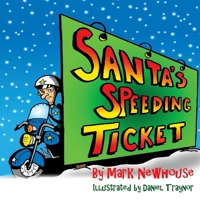 Santa's Speeding Ticket 1517448891 Book Cover