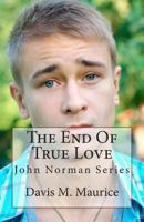 The End of True Love: John Norman Series 1500938963 Book Cover